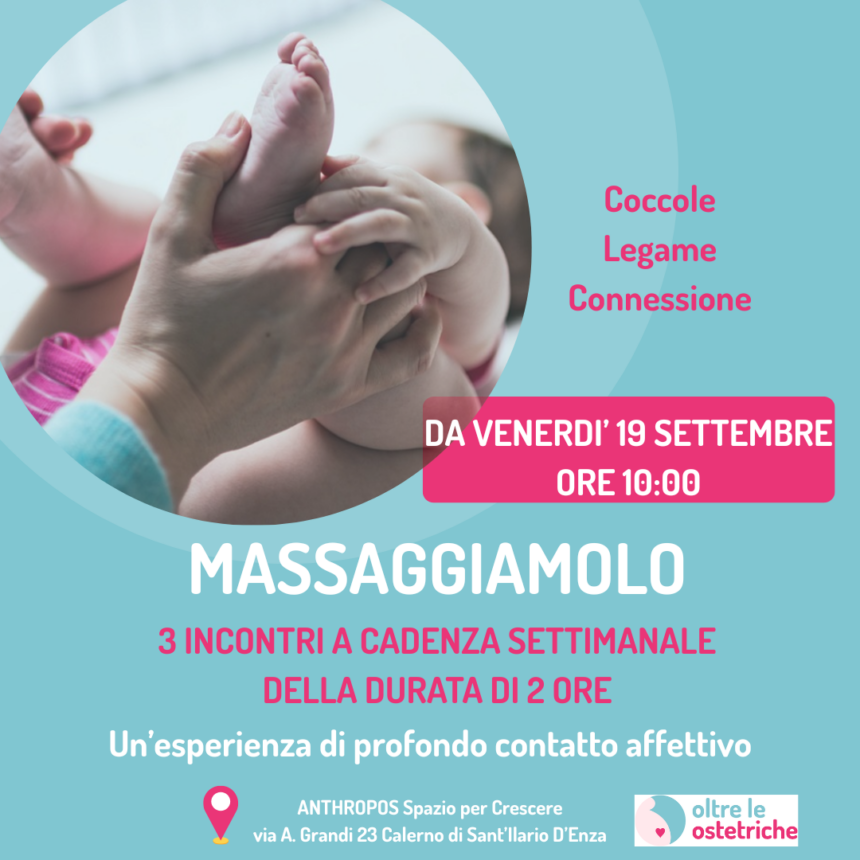Massaggiamolo: un’esperienza di profondo contatto affettivo