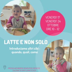 Latte e non solo: introduciamo altri cibi